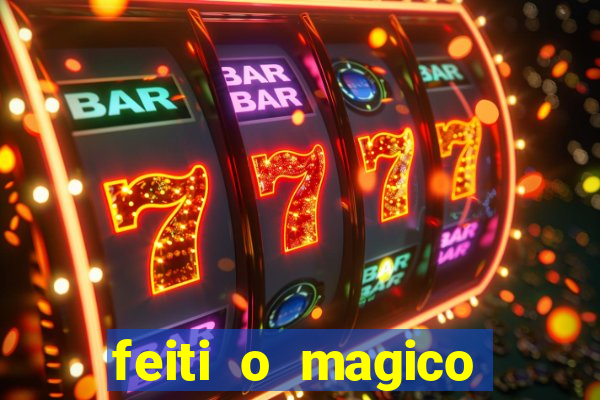 feiti o magico manga ler online